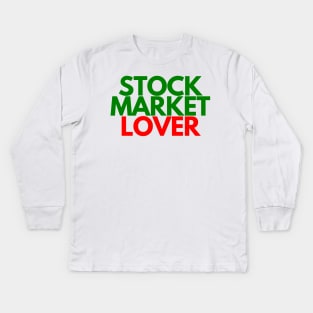 Unique Stock Market Lover Shirt Kids Long Sleeve T-Shirt